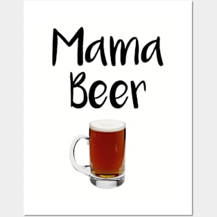 mama beer Posters and Art